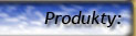 Produkty