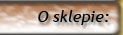 O sklepie